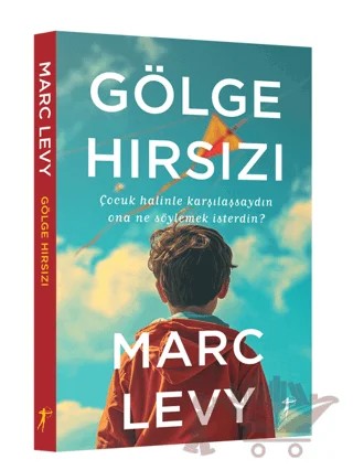 Gölge Hırsızı – Marc Levy – Artemis Yayınları kitap kapağı