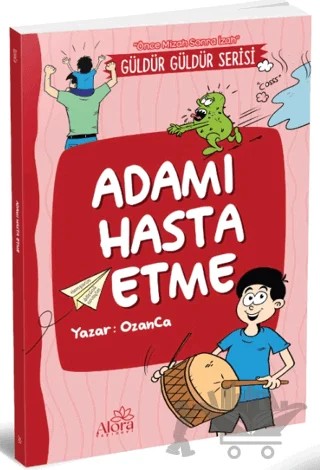 Adamı Hasta Etme – Ozan Yıldız – Alora Yayınevi kitap kapağı