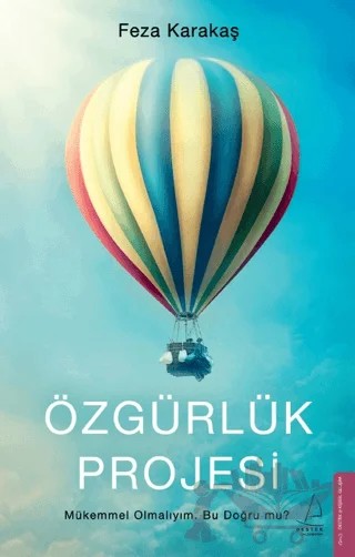 Özgürlük Projesi – Feza Karakaş – Destek Yayınları kitap kapağı
