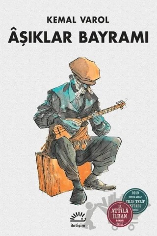 Aşıklar Bayramı – Kemal Varol – İletişim Yayınevi kitap kapağı