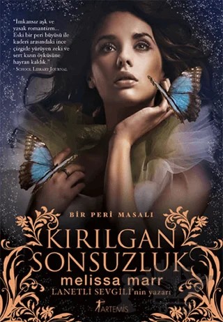 Kırılgan Sonsuzluk – Melissa Marr – Artemis Yayınları kitap kapağı