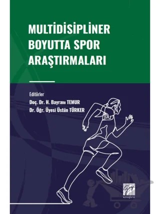 Multidisipliner Boyutta Spor Araştırmaları – H. Bayram Temur, Üstün Türker – Gazi Kitabevi kitap kapağı
