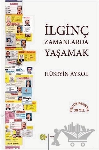 İlginç Zamanlarda Yaşamak – Hüseyin Aykol – Aram Yayınları kitap kapağı