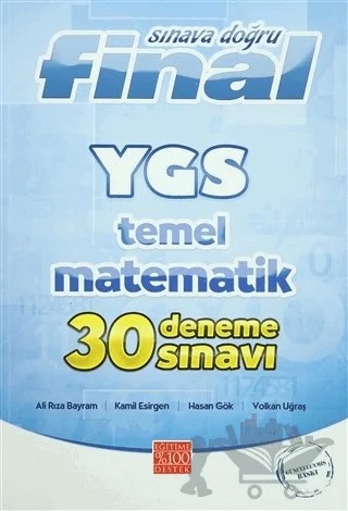 YGS Temel Matematik 30 Deneme Sınavı – Ali Rıza Bayram, Hasan Gök, Kamil Esirgen, Volkan Uğraş – Final Yayınları kitap kapağı