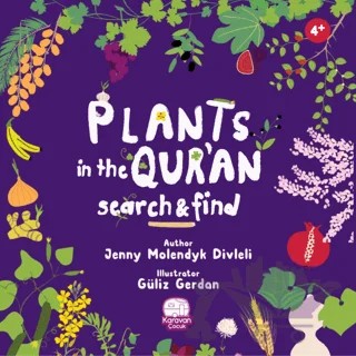 Plants in the Qur’an – Jenny Molendyk Divleli – Karavan Çocuk Yayınları kitap kapağı