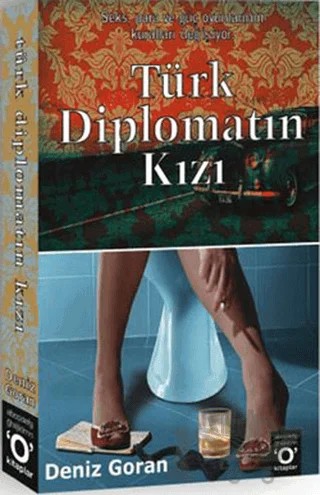 Türk Diplomatın Kızı – Deniz Goran – Okuyan Us Yayınları kitap kapağı