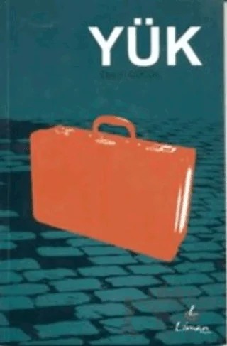 Yük – Duygu Gücük – Liman Kitaplar kitap kapağı