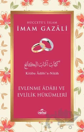 Evlenme Adabı ve Evlilik Hükümleri – İmam Gazali – Ravza Yayınları kitap kapağı