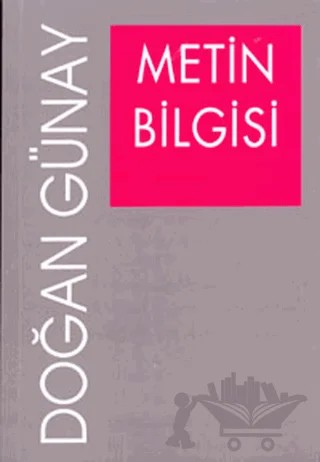 Metin Bilgisi – V. Doğan Günay – Multilingual Yabancı Dil Yayınları kitap kapağı
