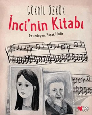 İnci'nin Kitabı – Göknil Özkök – Can Çocuk Yayınları kitap kapağı