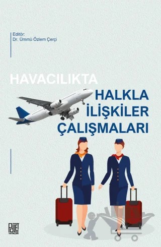 Havacılıkta Halkla İlişkiler Çalışmaları – Kolektif – Palet Yayınları kitap kapağı