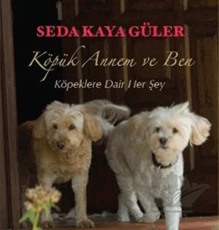 Köpük Annem ve Ben – Seda Kaya Güler – Epsilon Yayınevi kitap kapağı