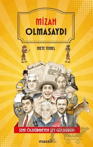 Mizah Olmasaydı – Mete Temel – Masa Kitap kitap kapağı