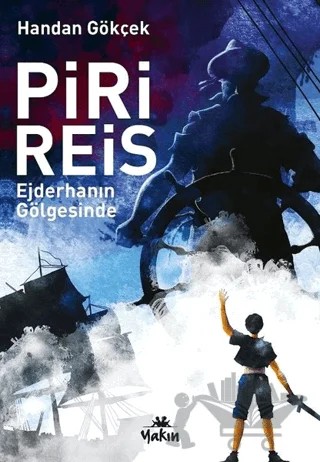 Piri Reis – Handan Gökçek – Yakın Kitabevi kitap kapağı