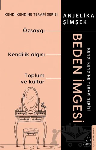 Beden İmgesi – Anjelika Şimşek – Destek Yayınları kitap kapağı