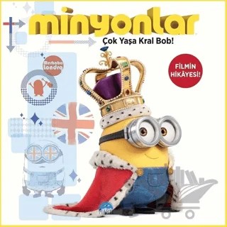 Minyonlar - Çok Yaşa Kral Bob – Lucy Rosen – Martı Çocuk Yayınları kitap kapağı