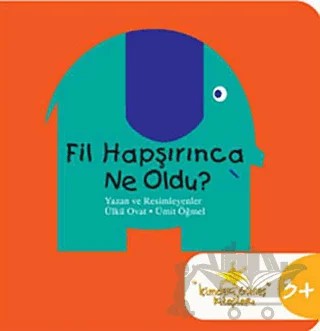 Fil Hapşırınca Ne Oldu? – Ülkü Ovat, Ümit Öğmel – um:ag Yayınları kitap kapağı