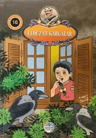 Ulduz ve Kargalar - Samed Behrengi Hikayeleri 10 – Samed Behrengi – Maviçatı Yayınları kitap kapağı