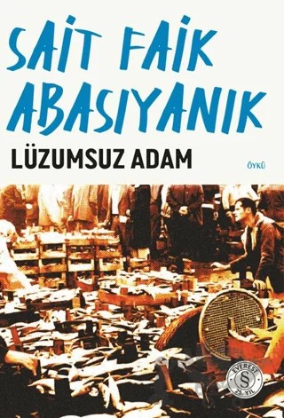 Lüzumsuz Adam – Sait Faik Abasıyanık – Everest Yayınları kitap kapağı