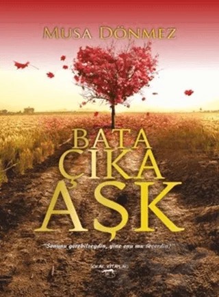 Bata Çıka Aşk – Musa Dönmez – Sokak Kitapları Yayınları kitap kapağı