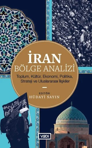 İran Bölge Analizi – Hüdayi Sayın – Vadi Yayınları kitap kapağı