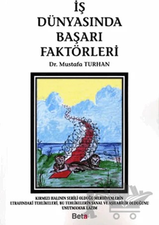 İş Dünyasında Başarı Faktörleri – Mustafa Turhan – Beta Yayınevi kitap kapağı