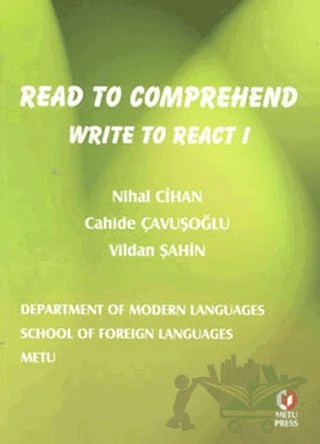 Read To Comprehend Write To React 1 – Nihal Cihan – ODTÜ Geliştirme Vakfı Yayıncılık kitap kapağı