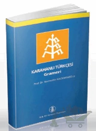 Karahanlı Türkçesi Grameri – Necmettin Hacıeminoğlu – Türk Dil Kurumu Yayınları kitap kapağı