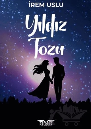 Yıldız Tozu 2 – İrem Uslu – Perseus kitap kapağı