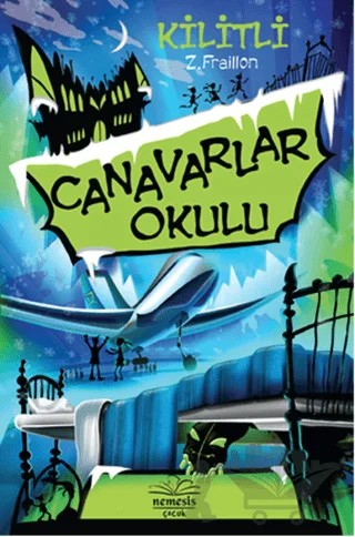 Canavarlar Okulu - Kilitli – Z. Fraillon – Nemesis Kitap kitap kapağı