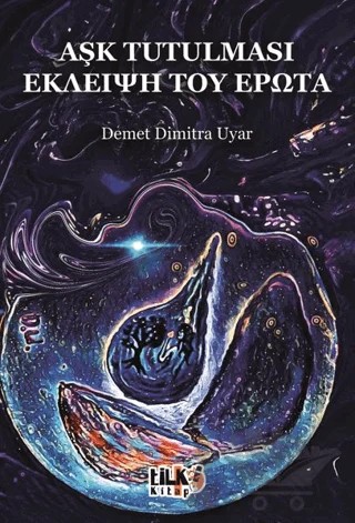 Aşk Tutulması – Demet Dimitra Uyar – Tilki Kitap kitap kapağı