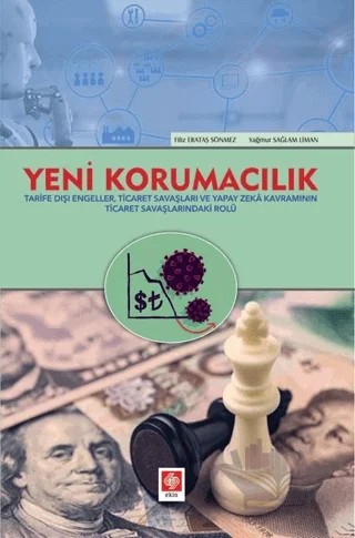 Yeni Korumacılık – Filiz Erataş Sönmez, Yağmur Sağlam Liman – Ekin Basım Yayın kitap kapağı
