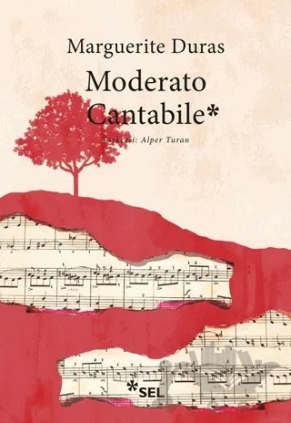 Moderato Cantabile – Marguerite Duras – Sel Yayıncılık kitap kapağı