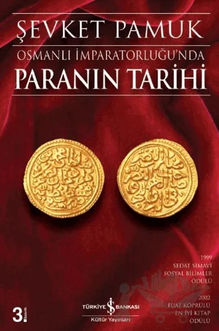 Osmanlı İmparatorluğu’nda Paranın Tarihi – Şevket Pamuk – İş Bankası Kültür Yayınları kitap kapağı