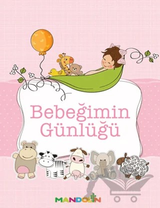 Bebeğimin Günlüğü – Saliha Kartal – Mandolin Yayınları kitap kapağı