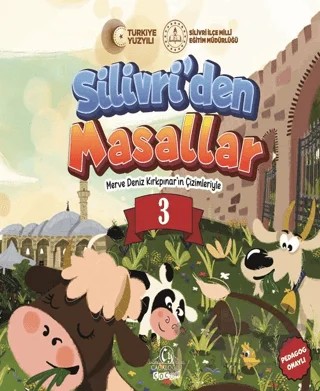 Silivri’den Masallar -3 – Gönül Şenel, Zühal Asarlı, Şehnaz Atalay Ulu – Cağaloğlu Yayınevi kitap kapağı