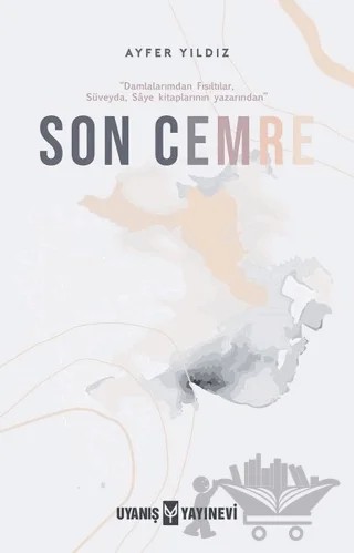 Son Cemre – Ayfer Yıldız – Uyanış Yayınevi kitap kapağı