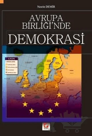 Avrupa Birliği'nde Demokrasi – Nesrin Demir – Seçkin Yayıncılık kitap kapağı