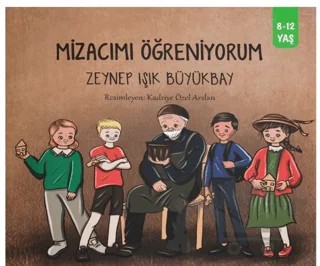 Mizacımı Öğreniyorum (8-12 Yaş) – Zeynep Işık Büyükbay – Yazarın Kendi Yayını - Zeynep Işık Büyükbay kitap kapağı