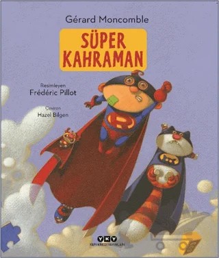 Süper Kahraman – Gerard Moncomble – Yapı Kredi Yayınları kitap kapağı