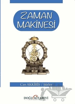 Zaman Makinesi – Can Akkiriş – Doğu Kitabevi kitap kapağı