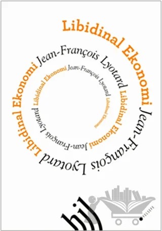Libidinal Ekonomi – Jean-François Lyotard – Hil Yayınları kitap kapağı