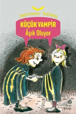 Küçük Vampir Aşık Oluyor – Angela Sommer-Bodenburg – Hep Kitap kitap kapağı