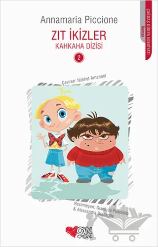 Kahkaha Dizisi 2: Zıt İkizler – Annamaria Piccione – Can Çocuk Yayınları kitap kapağı