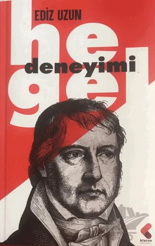 Hegel Deneyimi – Ediz Uzun – Klaros Yayınları kitap kapağı
