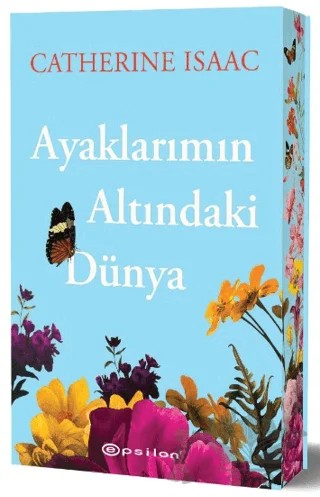 Ayaklarımın Altındaki Dünya – Catherine Isaac – Epsilon Yayınevi kitap kapağı