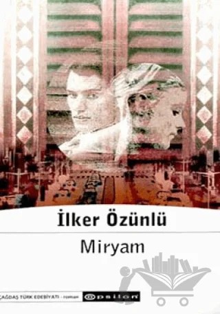 Miryam – İlker Özünlü – Epsilon Yayınevi kitap kapağı