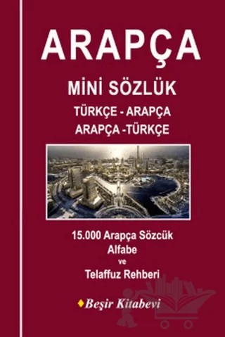 Arapça Mini Sözlük Türkçe - Arapça Arapça -Türkçe – B. Orhan Doğan – Beşir Kitabevi kitap kapağı