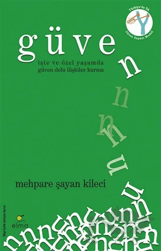 Güven – Mehpare Şayan Kileci – ELMA Yayınevi kitap kapağı