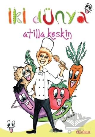 İki Dünya – Atilla Keskin – Özyürek Yayınları kitap kapağı